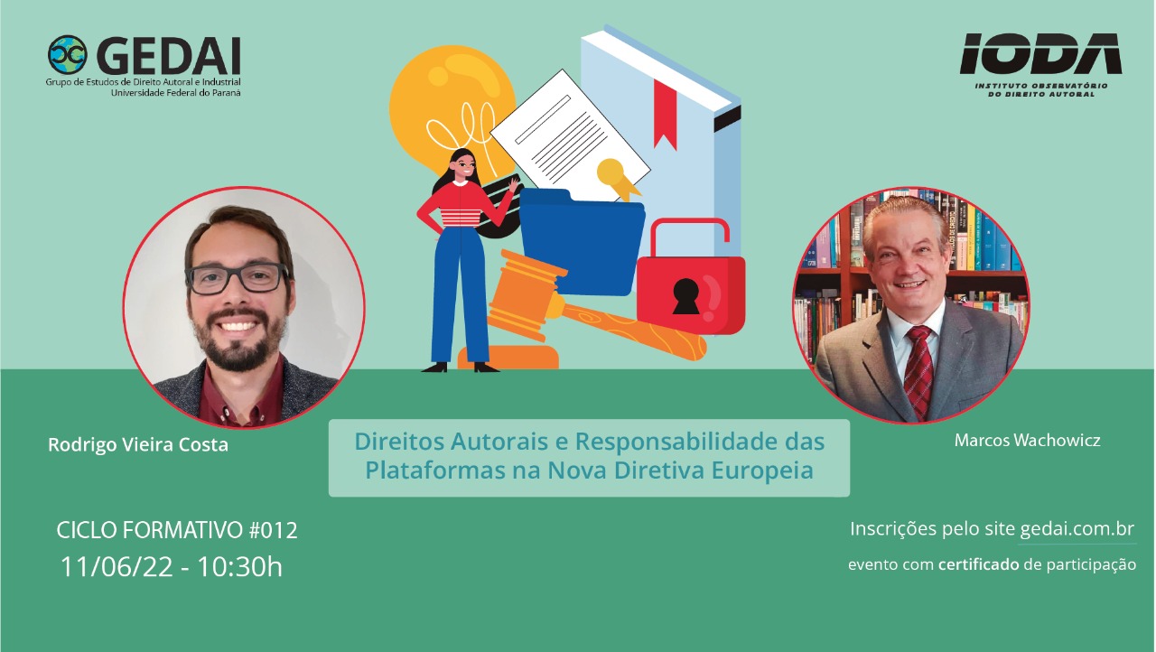 #012 Ciclo Formativo – Direitos Autorais e Responsabilidade das Plataformas na Nova Diretiva Europeia
