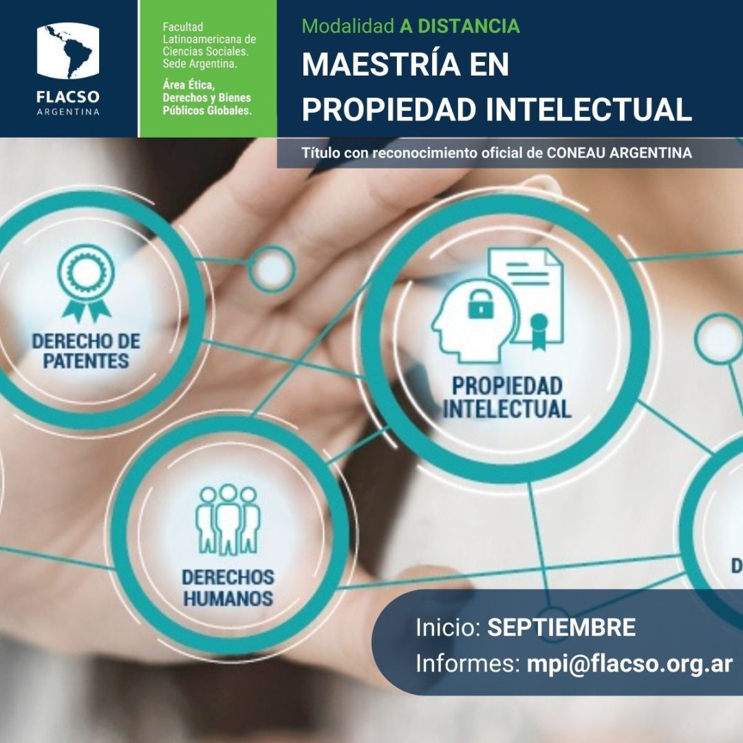 FLACSO ARGENTINA – Inscrições abertas para o Curso de Mestrado em Propriedade Intelectual