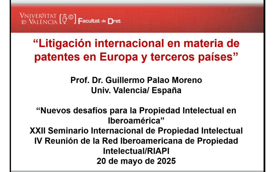 Palestra de Guillermo Palao sobre Litigação Internacional em Patentes.