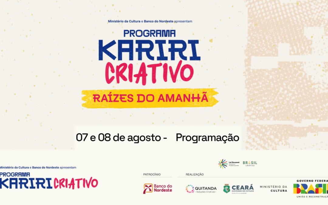 Programa Kariri Criativo – Raízes do Amanhã – com participação do GEDAI/UFPR