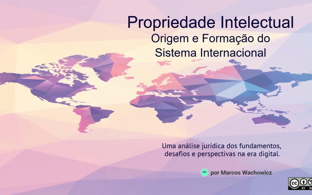Direito Digital a importância do Sistema da Propriedade Intelectual
