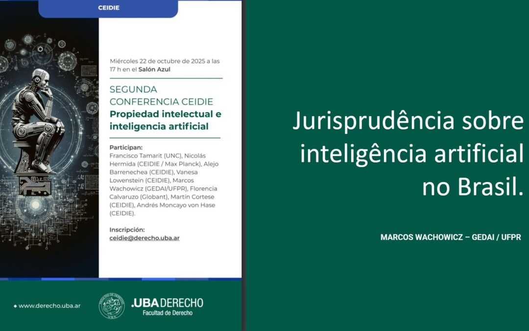 Palestra de Marcos Wachowicz na UBA  – Jurisprudência sobre IA no Brasil.