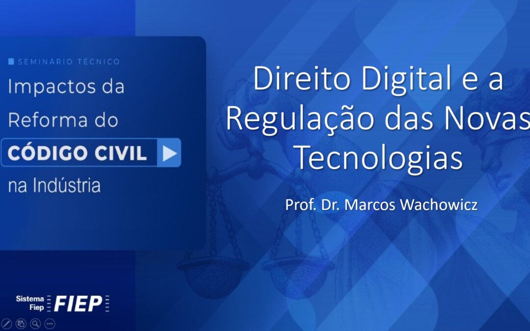 GEDAI/UFPR debate a Reforma do Código Civil no Sistema Fiep