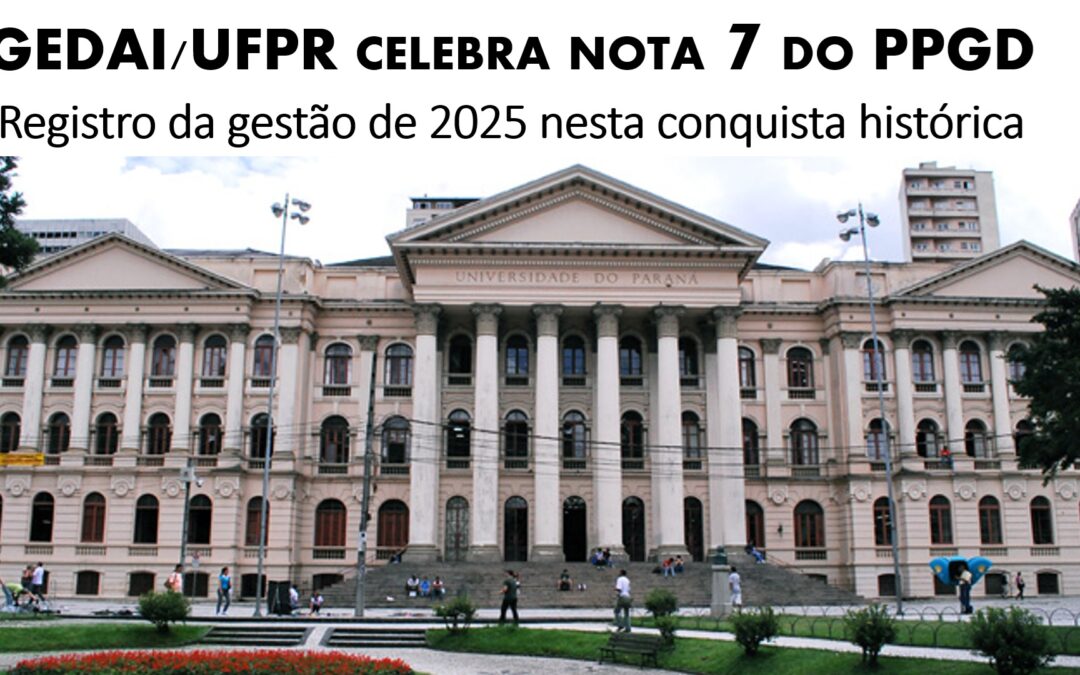 PPGD/UFPR conquista nota máxima da CAPES e entra no seleto grupo de excelência internacional