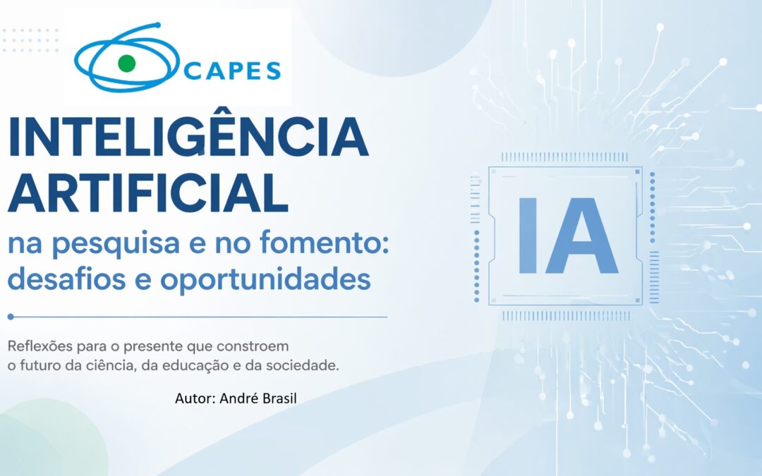 Material da CAPES reforça urgência do debate sobre IA no ensino superior