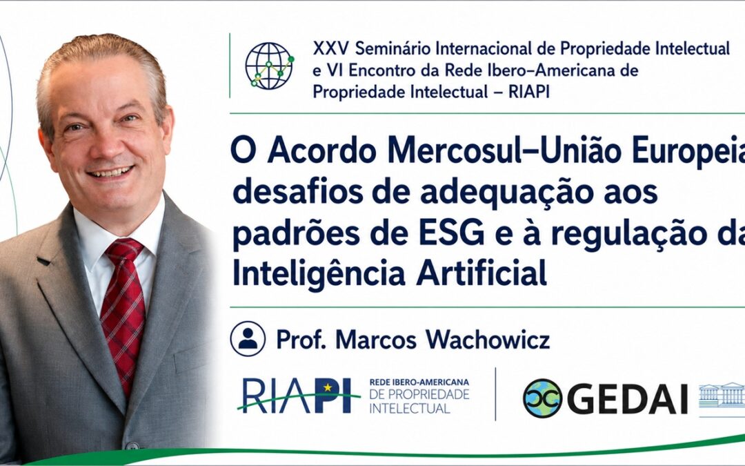 Palestra de Marcos Wachowicz sobre Acordo Mercosul–UE, ESG e Inteligência Artificial está disponível gratuitamente